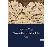 El Remedio En La Desdicha