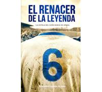 EL RENACER DE LA LEYENDA: La Estela del León Nunca se Apaga