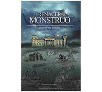 El Renacer Del Monstruo