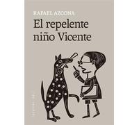 El repelente niño Vicente - Rafael Azcona - Pepitas ed. - ebook (ePub) - Livre