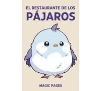 El Restaurante De Los Pájaros (Creative Garden) (Spanish Edition)