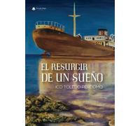 El resurgir de un sueño