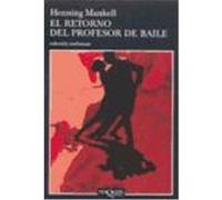 El Retorno Del Profesor De Baile / The Return of the Dancing Master, Andanzas / Adventures