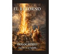 El Retorno - Holocausto de Israel
