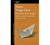 El Reverso de la Utopía: América Latina Y Oriente Medio / The Other Side of Utopia: Latin America and the Middle East