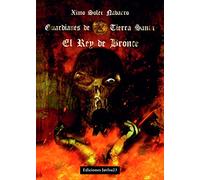 El rey de bronce: Guardianes de Tierra Santa