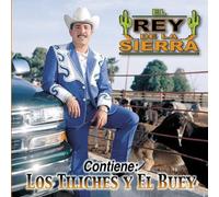 El Rey De La Sierra - Los Tiliches Y El Buey