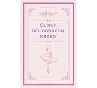 El Rey del Corazón Negro: Romance de Mafia