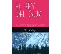 EL REY DEL SUR: EL BASTARDO DE PELO BLANCO Y SANGRE DE DRAGON