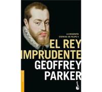 El Rey Imprudente Parker, Geoffrey (Auteur)