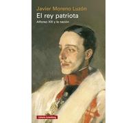 El rey patriota: Alfonso XIII y la nación