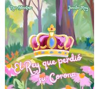 El Rey que perdió su Corona