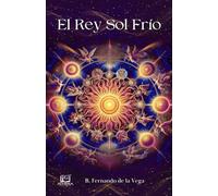 El Rey Sol Frío