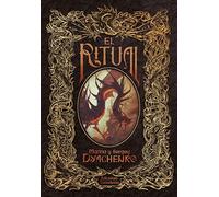 El Ritual: El Ritual & El último Don Quijote