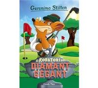 El Robatori Del Diamant Gegant Stilton, Geronim (Auteur)