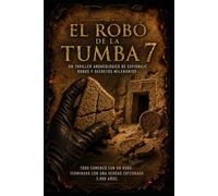 EL ROBÓ DE LA TUMBA 7