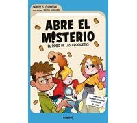 El robo de las croquetas (Abre el misterio 1) Con páginas selladas - Carlos Gómez Gurpegui - Molino - ebook (ePub) - Livre