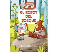 El robot del bosque/ The Forest Robot