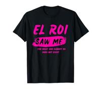 El Roi m'a vu - Ce Que Dieu ne Peut Pas Faire n'existe Pas - NSPDP T-Shirt