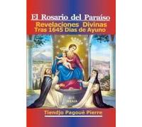 El Rosario Del Paraíso