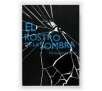 El rostro de la sombra