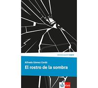 El rostro de la sombra: Lektüre – Éditeur Klett Verlag