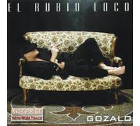 El Rubio Loco - Gozalo