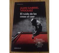 El Ruido De Las Cosas Al Caer / The Sound Of Things Falling