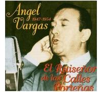 El Ruisenor De Las Calles Portenas - 1947-1950