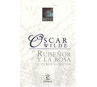 El ruiseñor y la rosa y otros cuentos