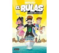 El Rulas 3. El Rulas y la épica vuelta al mundo