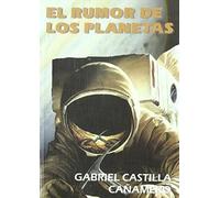 El Rumor De Los Planetas