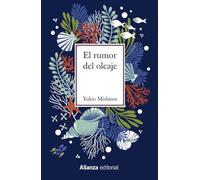 El rumor del oleaje