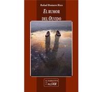 El Rumor Del Olvido [Livre en VO] Romero Rico, Rafael (Auteur)