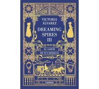 El sabor de tus heridas (Dreaming Spires 3)