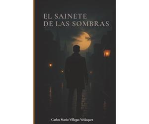 El Sainete de las sombras