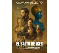 El salto de Iker: una historia de Los mundos de Gamma