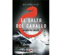El Salto Del Caballo [Livre en VO] Alia, Ricardo (Auteur)
