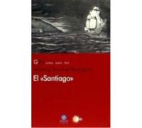 El Santiago - Antonio Sánchez Rodríguez Antonio Sánchez Rodríguez (Auteur)