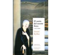 El santo del monte koya (ne) y otros relatos