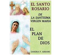 El Santo Rosario De La Santisima Virgen Maria