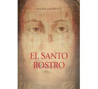 El santo rostro. Ediz. illustrata