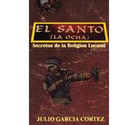 El Santo (Spanish Edition)