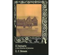 El Santuario: Y otras historias de fantasmas