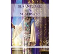 El Santuario Y Su Servicio