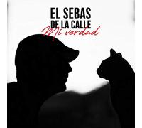 El Sebas de la Calle - Mi Verdad [Import]