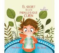El Secret de les Paraules que Curen