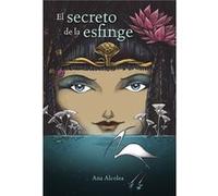 El Secreto De La Esfinge - [Livre en VO] Alcolea, Ana (Auteur)