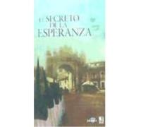 El Secreto De La Esperanza - Antonio García Rodríguez Antonio García Rodríguez (Auteur)