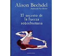 El Secreto De La Fuerza Sobrehumana / The Secret Of Superhuman Strength